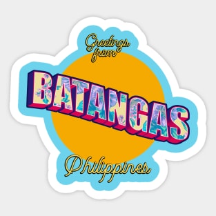 Greetings from BATANGAS Philippines! Sticker